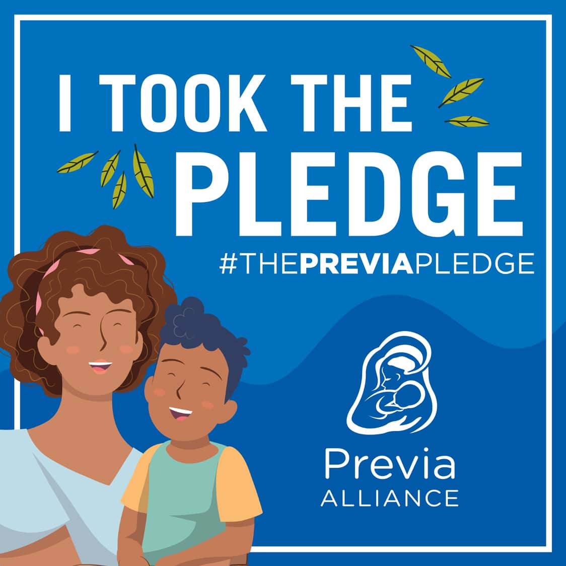 I took the Pledge #ThePreviaPledge